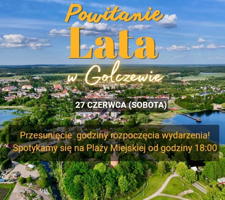 Powitanie Lata w&nbsp;Golczewie od&nbsp;godziny 18:00. Część wydarzeń przełożona z&nbsp;powodu upałów
